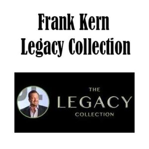 Frank Kern - Legacy Collection, Legacy Collection download. And, Legacy Collection Free. Then, Legacy Collection groupbuy. Legacy Collection review, Frank Kern Author