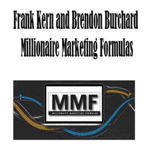 Frank Kern and Brendon Burchard - Millionaire Marketing Formulas, Millionaire Marketing Formulas download. And, Millionaire Marketing Formulas Free. Then, Millionaire Marketing Formulas groupbuy. Millionaire Marketing Formulas review, Frank Kern and Brendon Burchard Author