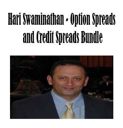 Hari Swaminathan - Option Spreads and Credit Spreads Bundle - Option Spreads and Credit Spreads download. And, Option Spreads and Credit Spreads Free - Option Spreads and Credit Spreads review. Then, Option Spreads and Credit Spreads groupbuy - Option Spreads and Credit Spreads Torrent