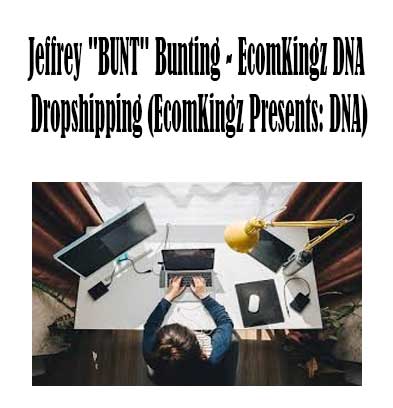 Jeffrey "BUNT" Bunting - EcomKingz DNA Dropshipping (EcomKingz Presents: DNA), EcomKingz DNA Dropshipping download. And, EcomKingz DNA Dropshipping Free. Then, EcomKingz Presents: DNA groupbuy. EcomKingz Presents: DNA review, Jeffrey Author