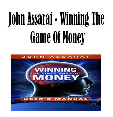 John Assaraf - Winning The Game Of Money, Winning The Game Of Money download. And, Winning The Game Of Money Free. Then, Winning The Game Of Money groupbuy. Winning The Game Of Money review, John Assaraf Author