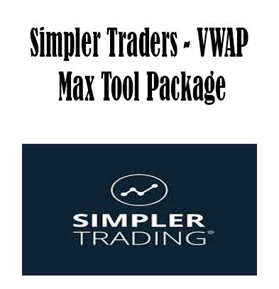 Simpler Trading - VWAP Max Tool Package, VWAP Max Tool Package download. And, VWAP Max Tool Package Free. Then, VWAP Max Tool Package groupbuy. VWAP Max Tool Package review, Simpler Trading Author