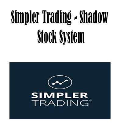Simpler Trading - Shadow Stock System, Shadow Stock System download. And, Shadow Stock System Free. Then, Shadow Stock System groupbuy. Shadow Stock System review, Simpler Trading Author