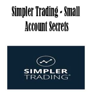 Simpler Trading - Small Account Secrets, Small Account Secrets download. And, Small Account Secrets Free. Then, Small Account Secrets groupbuy. Small Account Secrets review, Simpler Trading Author