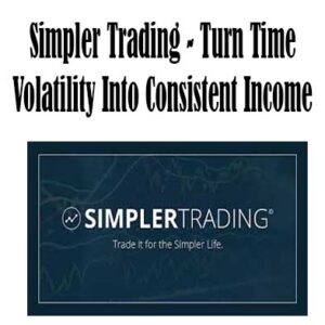 Simpler Trading – Turn Time & Volatility Into Consistent Income, Turn Time download. And, Turn Time Free. Then, Volatility Into Consistent Income groupbuy. Volatility Into Consistent Income review, Simpler Trading Author