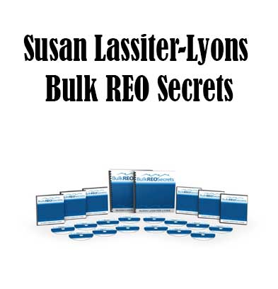 Susan Lassiter-Lyons - Bulk REO Secrets, Bulk REO Secrets download. And, Bulk REO Secrets Free. Then, Bulk REO Secrets groupbuy. Bulk REO Secrets review, Susan Lassiter-Lyons Author