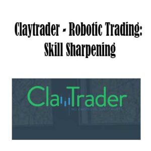Robotic Trading: Skill Sharpening by Claytrader, Robotic Trading: Skill Sharpening download