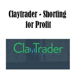 Shorting for Profit by Claytrader, Shorting for Profit download