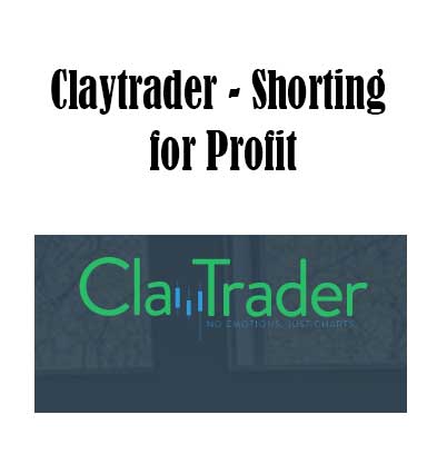 Shorting for Profit by Claytrader, Shorting for Profit download