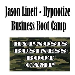 Jason Linett - Hypnotize Business Boot Camp, Hypnotize Business Boot Camp download. And, Hypnotize Business Boot Camp Free. Then, Hypnotize Business Boot Camp groupbuy. Hypnotize Business Boot Camp review, Jason Linett Author