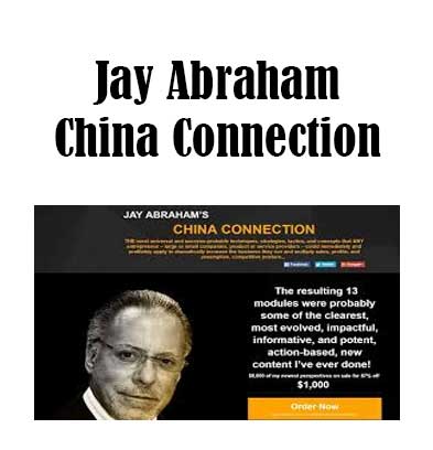 China Connection By Jay Abraham, China Connection download