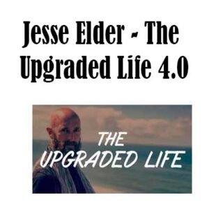 The Upgraded Life 4.0