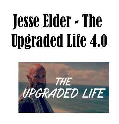 The Upgraded Life 4.0