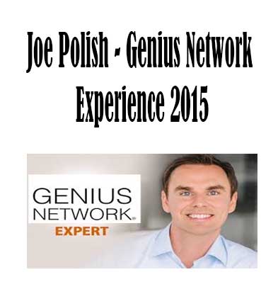 Joe Polish - Genius Network Experience 2015, Genius Network Experience