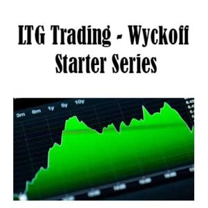 Wyckoff Starter Series By LTG Trading, Wyckoff Starter Series download