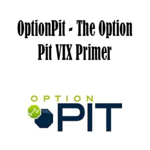 Optionpit - The Option Pit VIX Primer, Option Pit VIX Primer download. And, Option Pit VIX Primer Free. Then, Option Pit VIX Primer groupbuy. Option Pit VIX Primer review, Optionpit Author