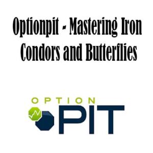 Optionpit - Mastering Iron Condors, Mastering Iron Condors download. And, Mastering Iron Condors Free. Then, Mastering Iron Condors groupbuy. Iron Condors and Butterflies review, Optionpit Author