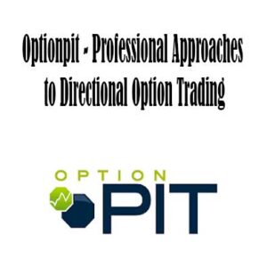 Optionpit - Professional Approaches to Directional Option Trading, Professional Approaches to Directional download. And, Professional Approaches to Directional Free. Then, Professional Approaches to Directional groupbuy. Directional Option Trading review, Optionpit Author