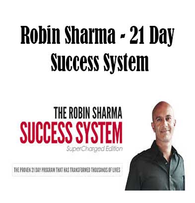 Robin Sharma - 21 Day Success System, 21 Day Success System download. And, 21 Day Success System Free. Then, 21 Day Success System groupbuy. 21 Day Success System review, Robin Sharma Author