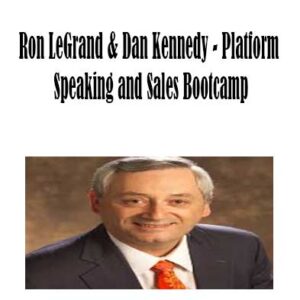 Ron LeGrand & Dan Kennedy - Platform Speaking and Sales Bootcamp, Paper Power Bootcamp download. And, Platform Speaking Free. Then, Platform Speaking groupbuy. Sales Bootcamp review, Ron LeGrand Author