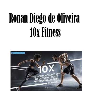 10x Fitness By Ronan Diego de Oliveira & Lorenzo Delano, 10x Fitness download