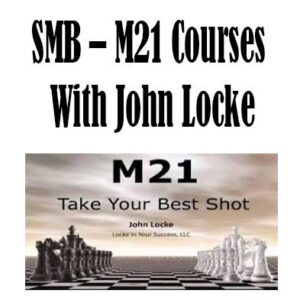 M21 Courses With John Locke By SMB- M21 Courses download