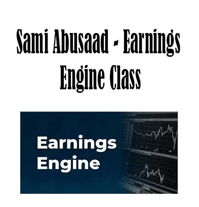 Sami Abusaad - Earnings Engine Class, Earnings Engine Class download. And, Earnings Engine Class Free. Then, Earnings Engine Class groupbuy. Earnings Engine Class review, Sami Abusaad Author
