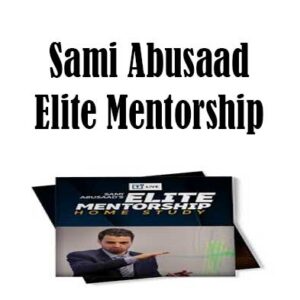 Sami Abusaad - Elite Mentorship, Elite Mentorship download. And, Elite Mentorship Free. Then, Elite Mentorship groupbuy. Elite Mentorship review, Sami Abusaad Author