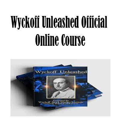 Wyckoff Unleashed Official download