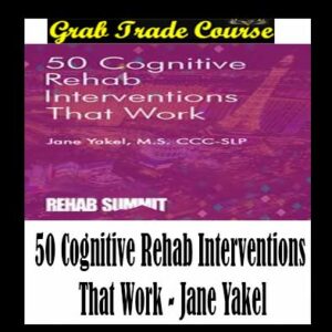 50 Cognitive Rehab Interventions That Work