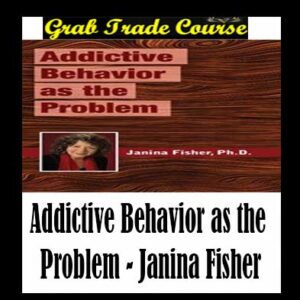 Addictive Behavior as the Problem
