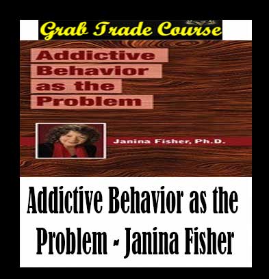 Addictive Behavior as the Problem