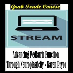Advancing Pediatric Function Through Neuroplasticity