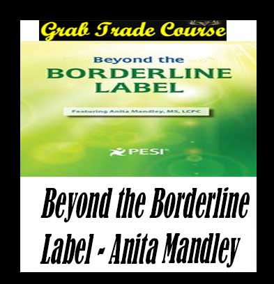 Beyond the Borderline Label