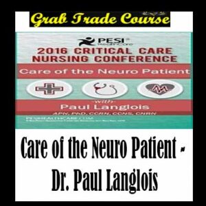 Care of the Neuro Patient