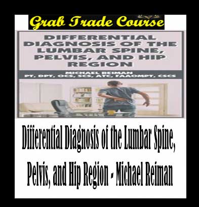 Differential Diagnosis of the Lumbar Spine, Pelvis, and Hip Region