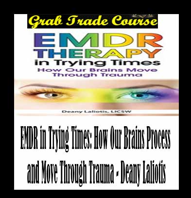 EMDR in Trying Times: How Our Brains Process and Move Through Trauma