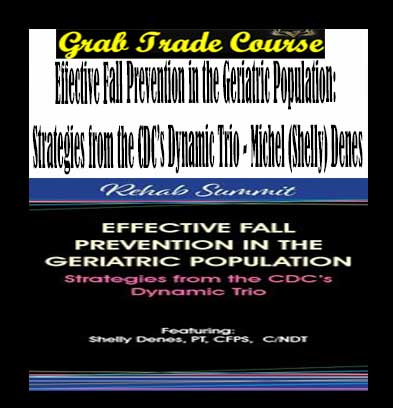 Effective Fall Prevention in the Geriatric Population