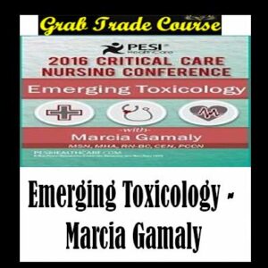 Emerging Toxicology - Marcia Gamaly