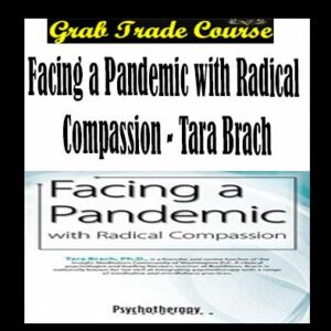 Facing a Pandemic with Radical Compassion