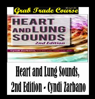 Heart and Lung Sounds, 2nd Edition
