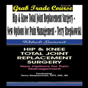 Hip & Knee Total Joint Replacement Surgery