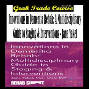 Innovations in Dementia Rehab