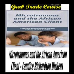 Microtraumas and the African American Client