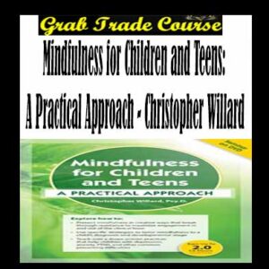 Mindfulness for Children and Teens
