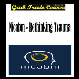 Rethinking Trauma By NICABM