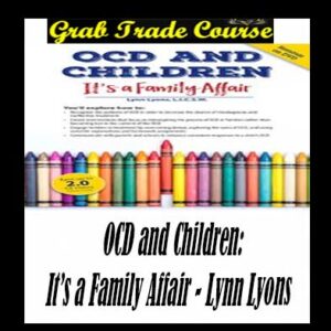 OCD and Children: It’s a Family Affair