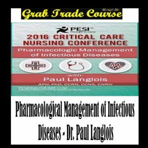 Pharmacological Management of Infectious Diseases