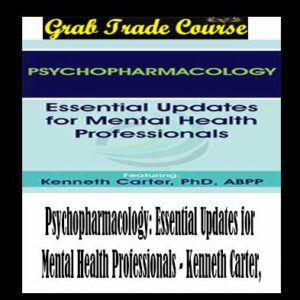 Psychopharmacology: Essential Updates for Mental Health Professionals