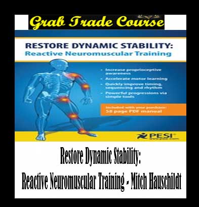 Restore Dynamic Stability: Reactive Neuromuscular Training